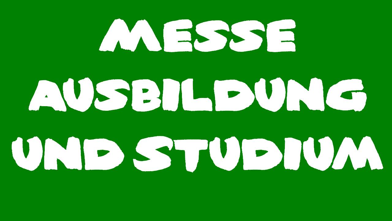 Messe für Ausbildung und Studium